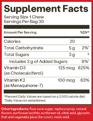 D3 + K2 Vitamin Chews 30 Chews Supplement Facts